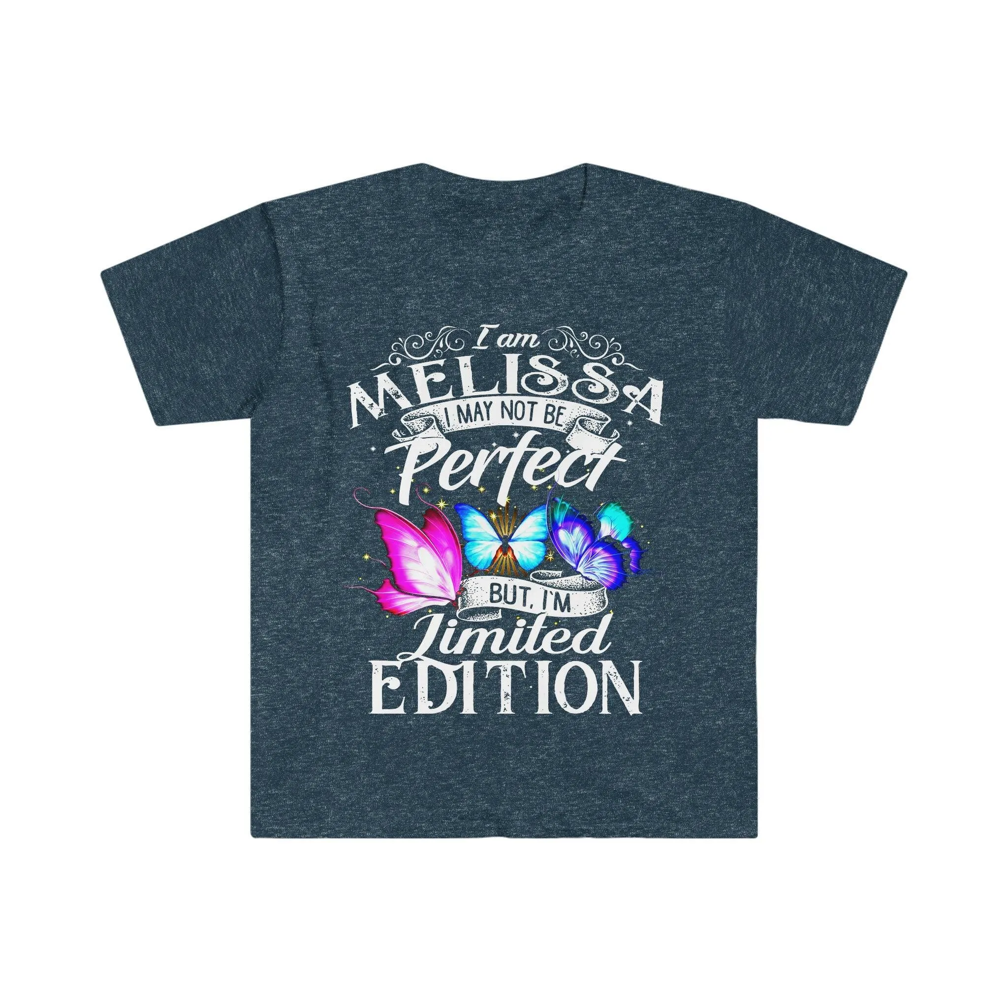 I Am Melissa I May Not Be Perfect But I'M Limited Edition T-Shirts || Limited Edition, i am limited edition