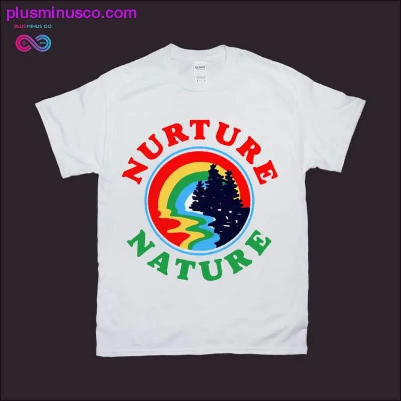 Nurture Nature T-Shirts