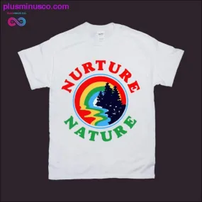 Nurture Nature T-Shirts